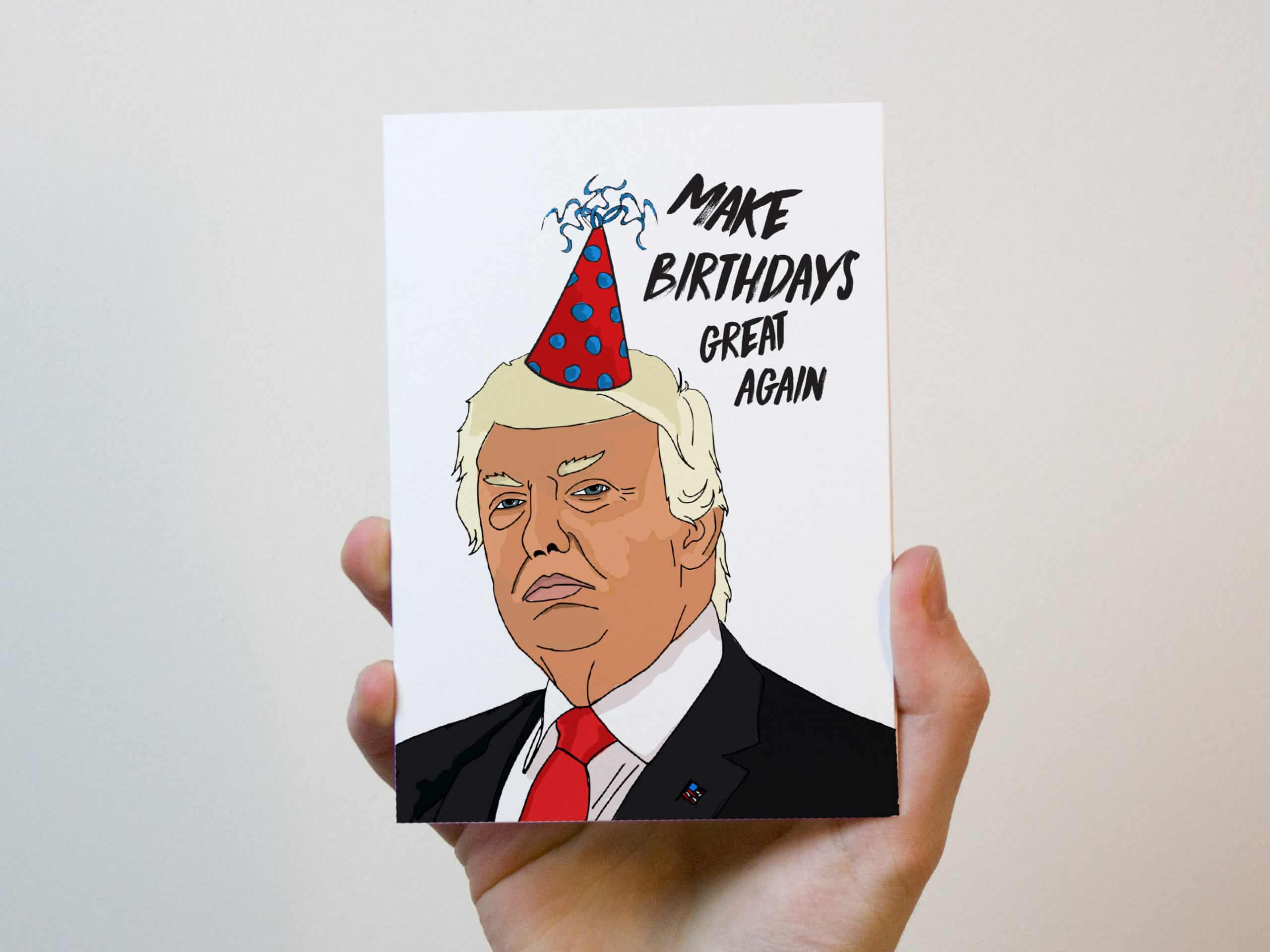 Donald Trump Birthday Card | Shop Now | Freckle & Specs