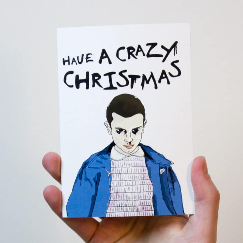 Have a crazy Christmas Stranger Things Christmas Card